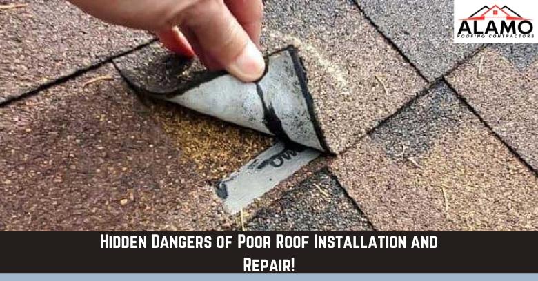 Hidden Dangers of Poor Roof Installation and Repair!